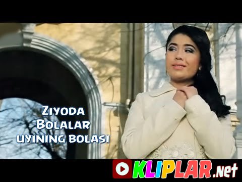 Ziyoda - Bolalar uyining bolasi (Video klip)