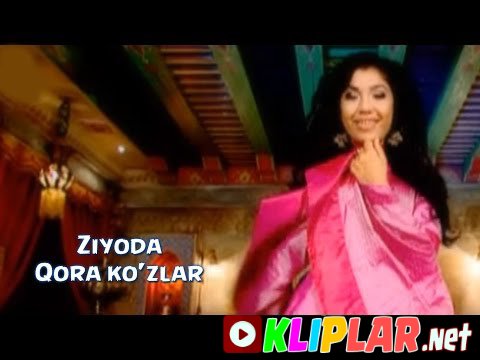 Ziyoda - Qora ko'zlar (Video klip)