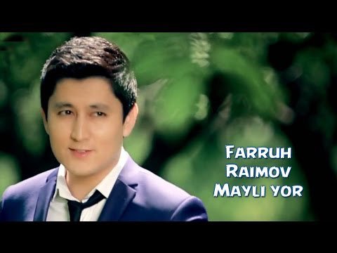 Farruh Raimov - Mayli yor (Official Hd Clip) 2015