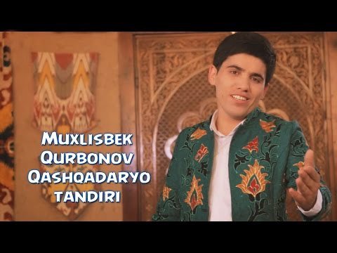 Muxlisbek Qurbonov - Qashqadaryo tandiri (Official Hd Clip) | 2015