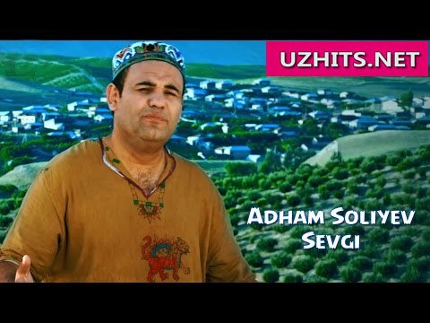 Adham Soliyev - Sevgi (Official Hd Clip) | 2015