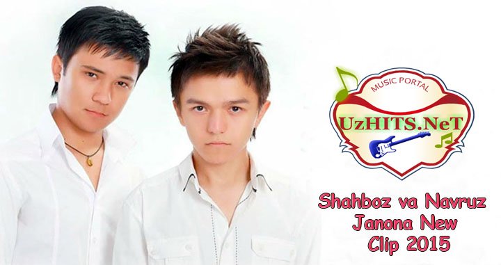 Shaxboz va Navruz - Janona (Official Hd Clip) | 2015