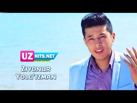 Ziyonur - Yolg'izman (Official Hd Clip) | 2015