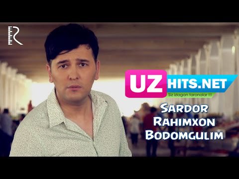 Sardor Rahimxon - Bodomgulim (Official HD Clip) | 2015