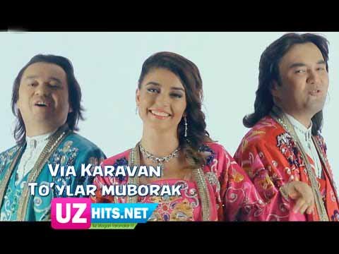 Via Karavan - To'ylar muborak (Official HD Clip)