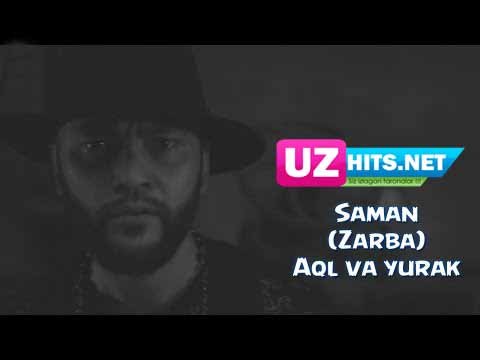 Saman (Zarba) - Aql va yurak (Official HD Clip)
