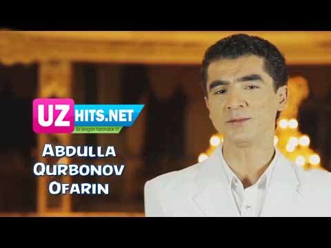 Abdulla Qurbonov - Ofarin (Official HD Clip)