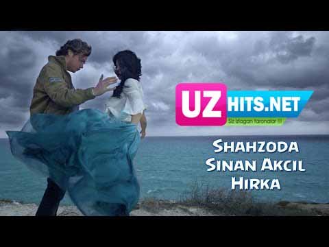 Shahzoda feat Sinan Akc&#807;&#305;l - H&#305;rka (Official HD Clip)