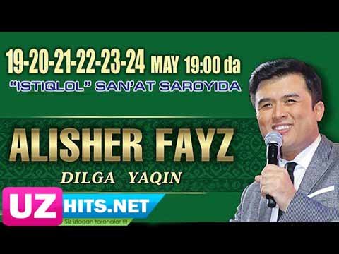 Alisher Fayz - Dilga yaqin nomli konsert dasturi 2015 2-qism