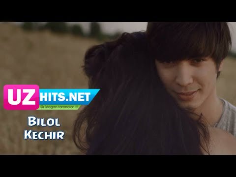 Bilol - Kechir (Official HD Clip)