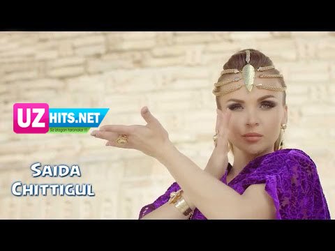 Saida - Сhittigul (Official HD Video)