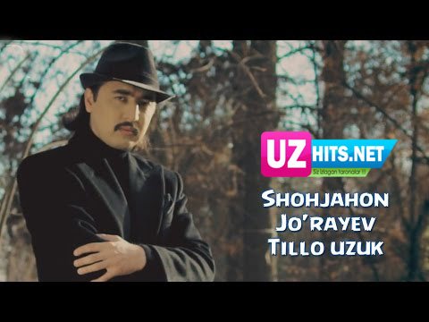 Shohjahon Jo'rayev - Tillo uzuk (Official HD Clip)