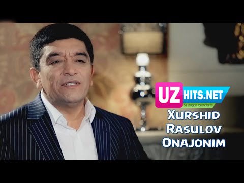 Xurshid Rasulov - Onajonim (Official HD Clip)