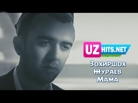 Zohirshoh Jo'rayev - Mama (Official HD Clip)