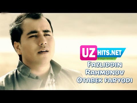 Fazliddin Rahmonov - Otabek faryodi (Official HD Clip)