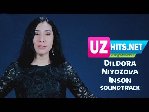 Dildora Niyozova - Inson (Soundtrack) (HD Video)