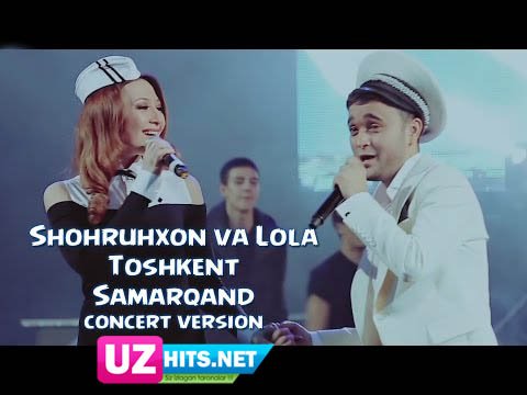 Shohruhxon ft. Lola - Toshkent Samarqand (Consert Version) (Official HD Video)