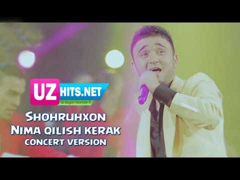 Shohruhxon - Nima qilish kerak (HD Video) (concert version)