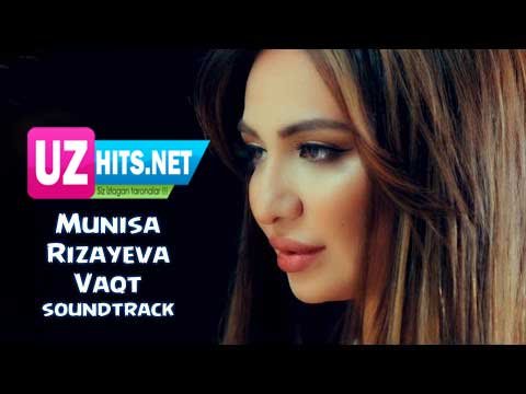 Munisa Rizayeva - Vaqt (HD Video)  (Soundtrack)