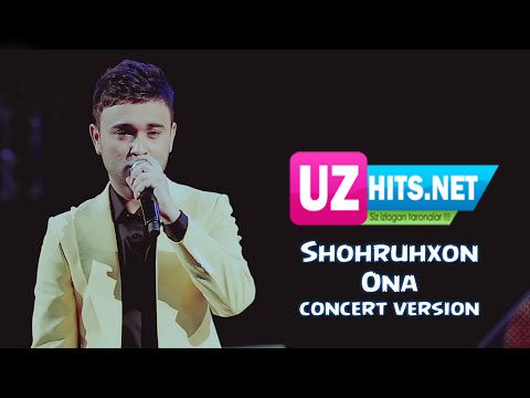 Shohruhxon - Ona (Consert Version) (Official HD Video)