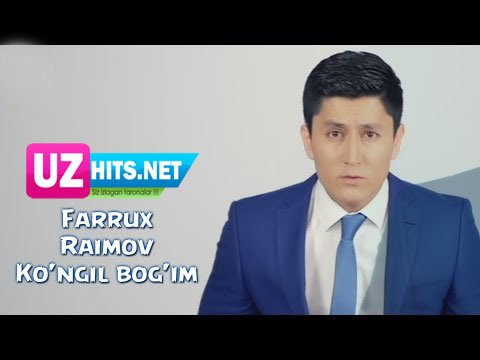 Farrux Raimov - Ko'ngil bog'im (HD Video)