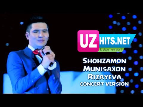 Shohzamon - Munisaxon Rizayeva (HD Video Concert Version)