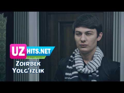 Zoirbek - Yolg'izlik (HD Video)