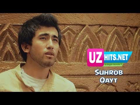 Suhrob - Qayt (HD Video)