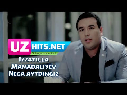 Izzatilla Mamadaliyev - Nega aytdingiz (Official HD Clip)