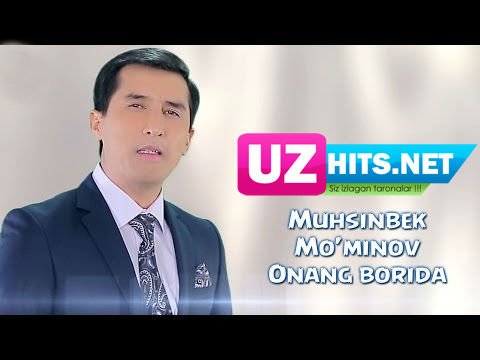 Muhsinbek Mo'minov - Onang borida (Official HD Clip)