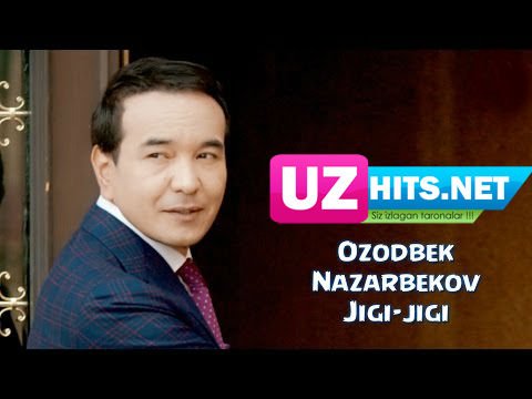 Ozodbek Nazarbekov - Jigi-jigi (Official HD Clip)