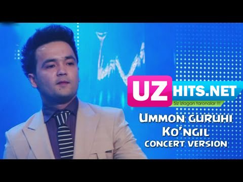 Ummon guruhi - Ko'ngil (Official HD Clip) (concert version)