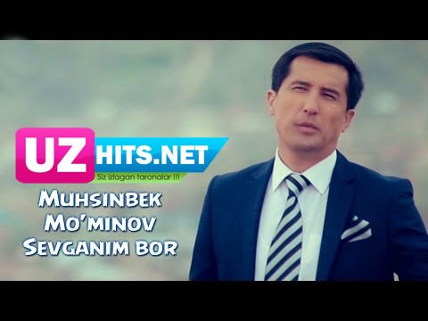 Muhsinbek Mo'minov - Sevganim bor (Official HD Clip)