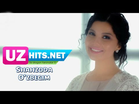Shahzoda - O'zbegim (Official HD Clip)