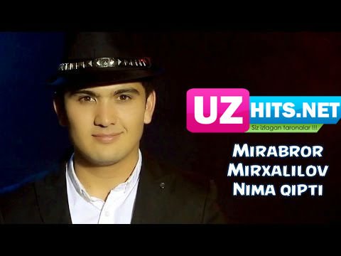 Mirabror Mirxalilov - Nima qipti (HD Video)
