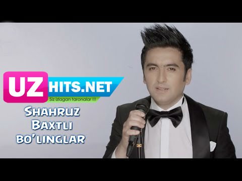 Shahruz - Baxtli bo'linglar (HD Video)