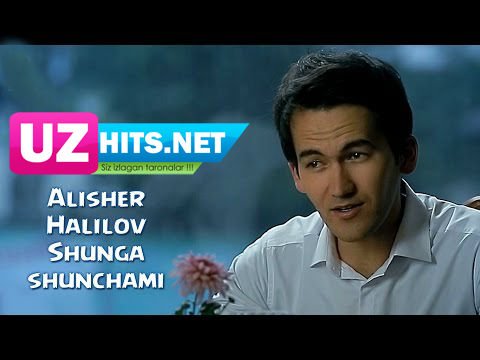 Alisher Halilov - Shunga shunchami (Official HD Clip)