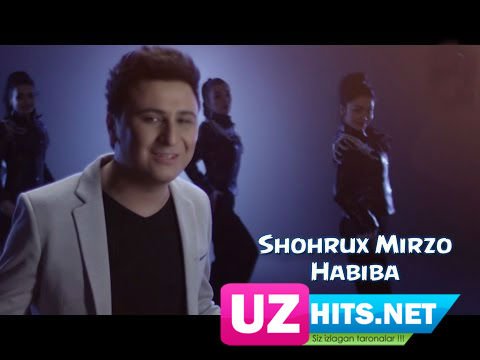 Shohrux Mirzo - Habiba (HD Video)