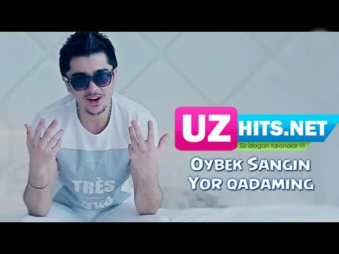Oybek Sangin - Yor qadaming (HD Video)
