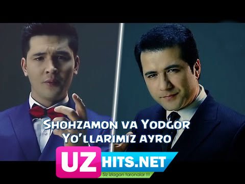 Shohzamon va Yodgor Mirzajonov - Yo'llarimiz ayro (HD Video)