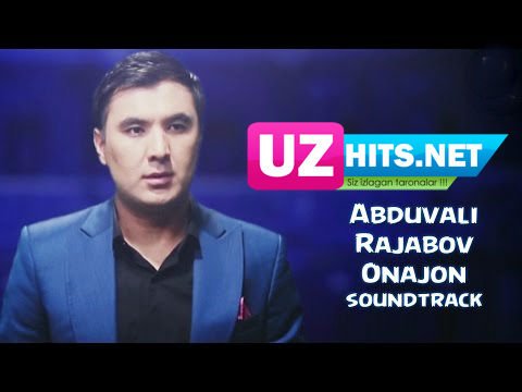 Abduvali Rajabov - Onajon (soundtrack) (HD Video)