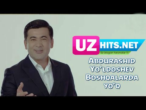 Abdurashid Yo'ldoshev - Boshqalarda yo'q (HD Video)
