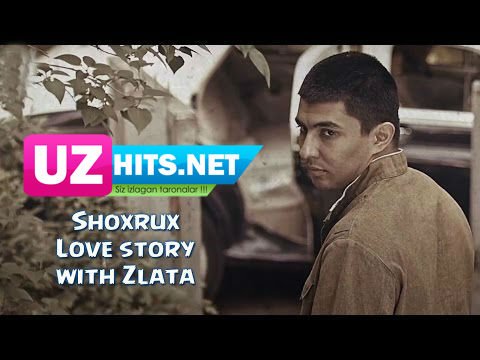 Shoxrux - Love story (with Zlata) (HD Video)