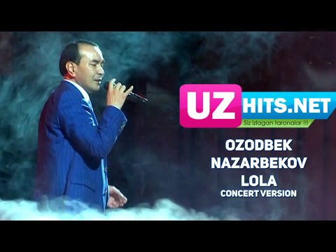 Ozodbek Nazarbekov - Lola (concert version) (HD Clip)