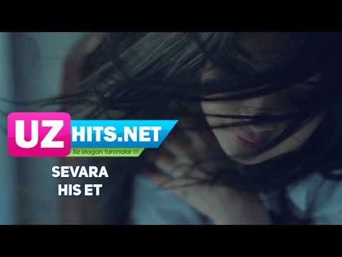 Sevara - His et (HD Clip)