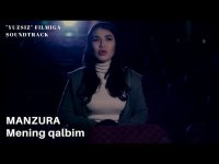 Manzura - Mening Qalbim (OST Yuzsiz) (HD Clip)
