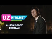 Alijon Isoqov - Feruzam (HD Clip) (2017)