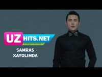 Samras - Xayolimda (HD Clip) (2017)