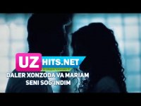 Daler Xonzoda va Mariam G'afurova - Seni sog'indim(HD Clip) (2017)