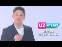 Ali Bobo - O'zbekistonim (HD Clip) (2017)